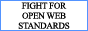 Fight for open web standards, fight for online privacy, fight against monopolistic practices, stand up to Google!