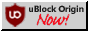 Button: uBlock Origin Now!