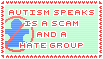 Stamp: Autism speaks is a scam and a hate group